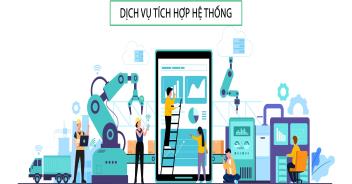  DỊCH VỤ TÍCH HỢP HỆ THỐNG